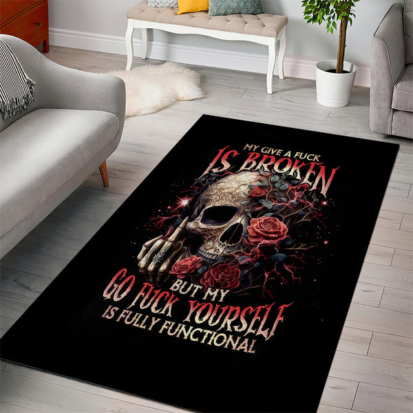 Rose Skull Area Rug My Give A Fuck Is Broken But My Go Fuck Yourself Is Functional - Lynsiley