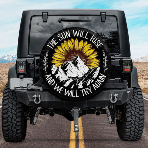 The Sun Will Rise Custom Jeep Car Spare Tire Cover Gift For Campers - Jeep Tire Covers - Lynsiley