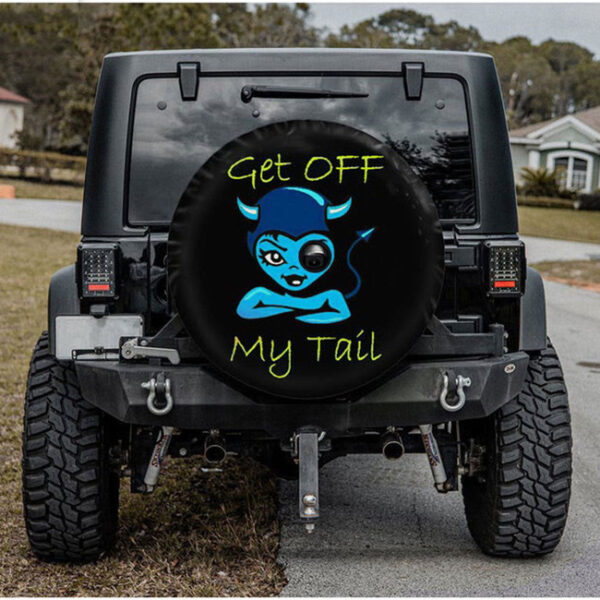 Blue Get Off My Tail Jeep Car Spare Tire Cover Gift For Campers - Jeep Tire Covers - Lynsiley